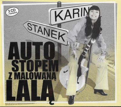 Triple album, “Karin Stanek – Autostopem z malowaną lalą” - Triple album, “Karin Stanek – Autostopem z malowaną lalą”, 3 CDs, released in 2011