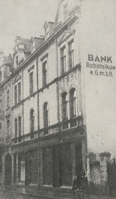 Workers' bank in Bochum (Bank Robotników) on what was then Klosterstraße (today Am Kortländer), 1917. - Workers' bank in Bochum (Bank Robotników) on what was then Klosterstraße (today Am Kortländer), 1917.