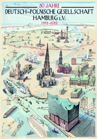 50 Years Deutsch-Polnische Gesellschaft Hamburg 1972-2022 - 50 Years Deutsch-Polnische Gesellschaft Hamburg 1972-2022, 2022