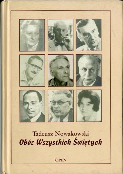Tadeusz Nowakowski „Obóz wszystkich świętych“, kritische Ausgabe, Warschau 2003. - Vorwort, Bearbeitung und Anmerkungen: Wacław Lewandowski. 