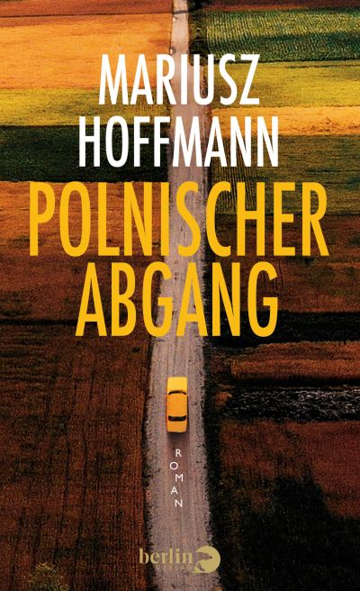 Mariusz Hoffmann: Polnischer Abgang, Berlin/München 2023 - Book cover 